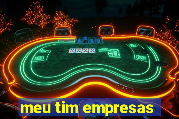 meu tim empresas